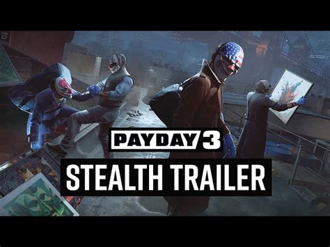 payday 3 stealth mission