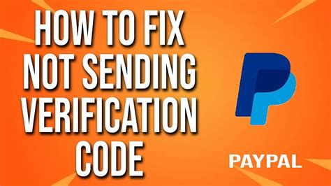 paypal sending verification code to wrong number