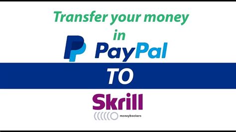 paypal to skrill exchange