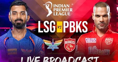 pbks vs lsg cricket watch live