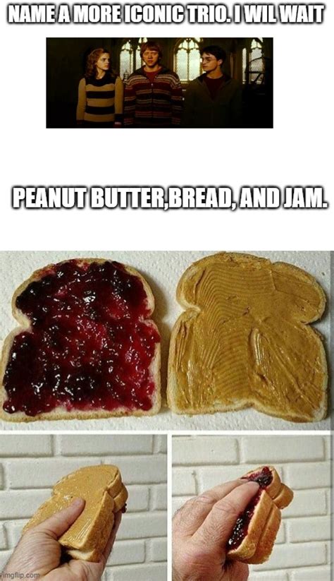 Peanut Butter Bread Meme