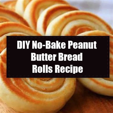 Peanut Butter Bread Rolls