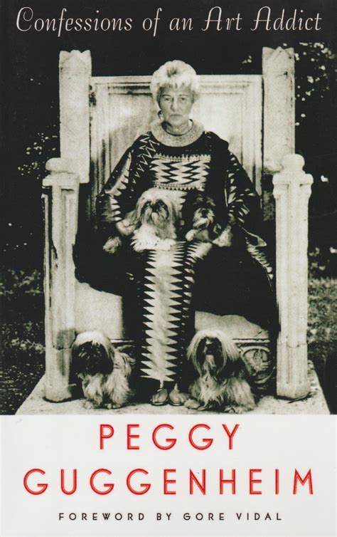 peggy guggenheim confessions of an art addict
