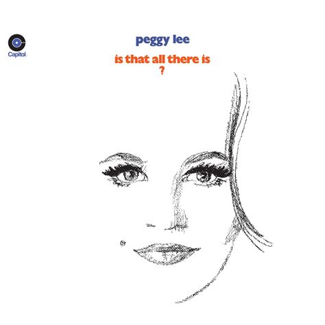 peggy lee is that all there is lyrics meaning