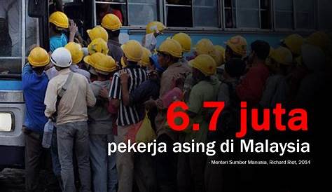 Malaysia Hantar Pulang 88,000 Pekerja Asing Tanpa Dokumen Bawah Program