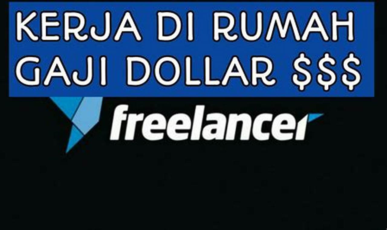 Temukan Rahasia Pekerjaan Freelance Gaji Dollar yang Menjanjikan