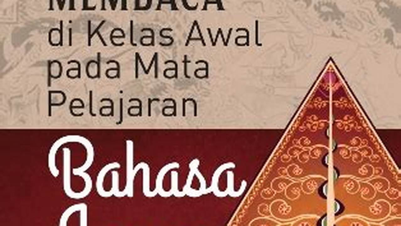 Kupas Tuntas Pelajaran Bahasa Jawa for Pemula