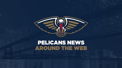 pelicans news