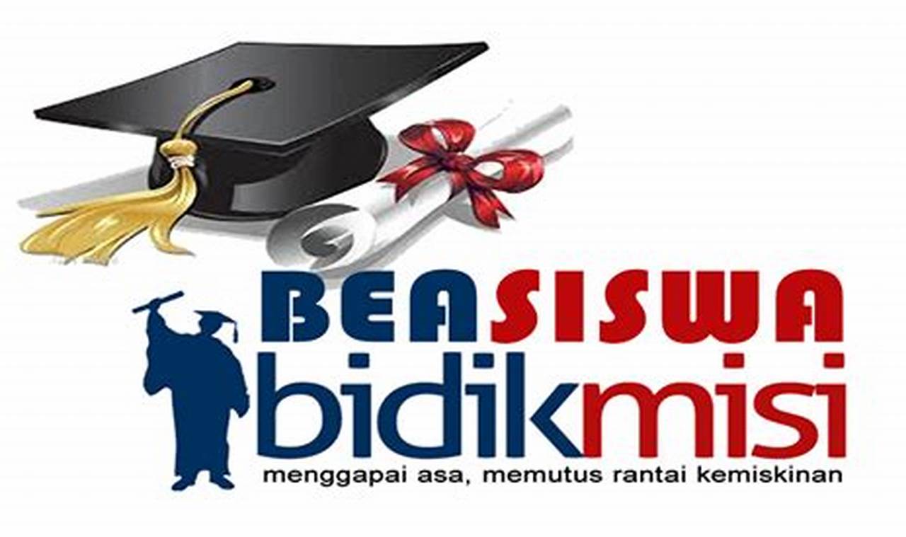 Panduan Lengkap Pendaftaran Beasiswa Bidikmisi untuk Raih Kesempatan Emas