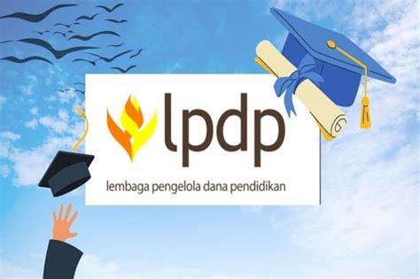 Panduan Lengkapnya: Pendaftaran Beasiswa LPDP Dibuka Hari Ini, Jangan Sampai Terlewat!
