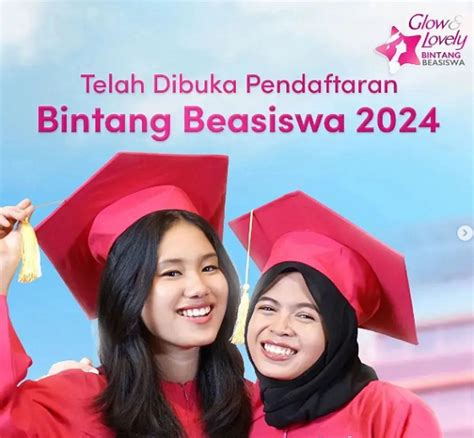 Cara Daftar Beasiswa Glow &amp; Lovely untuk Raih Masa Depan Cemerlang