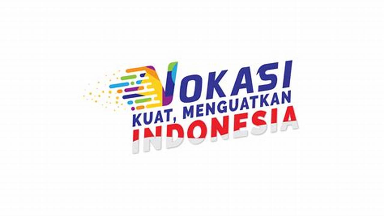Pendidikan Vokasi Indonesia: Kunci Masa Depan Karir