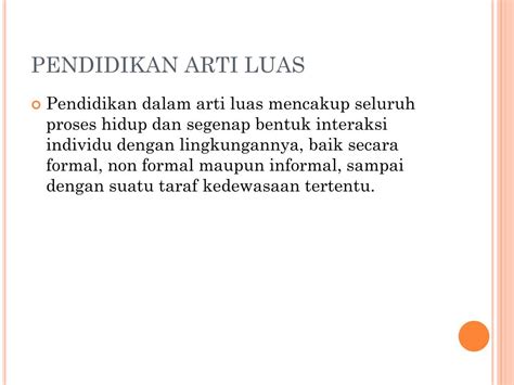 Definisi Pendidikan Dalam Arti Luas Dan Sempit