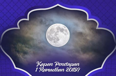 1 Ramadhan 2019 Menurut Beberapa Organisasi Islam ESQ Training