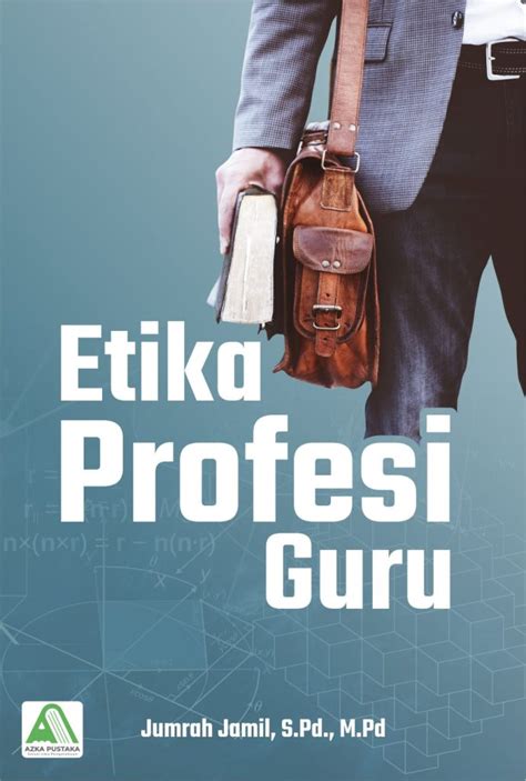 pengertian etika profesi guru