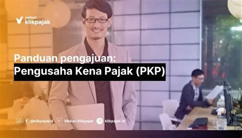 pengertian pengusaha kena pajak pkp