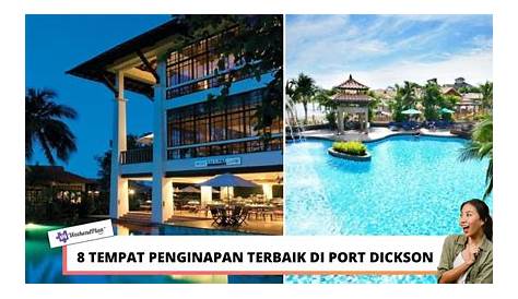 10 Tempat Penginapan & Homestay 'Best' Di Port Dickson. Jom Bercuti