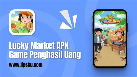 Penipuan Game Lucky Market