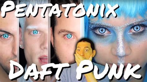 pentatonix daft punk reaction videos
