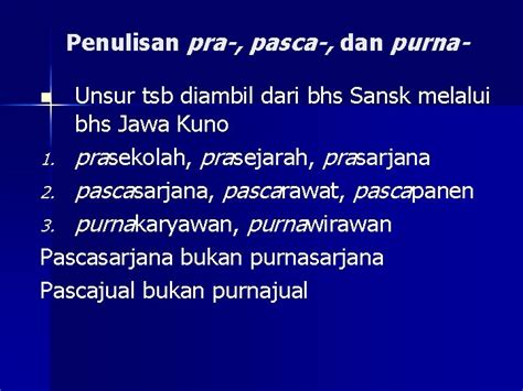 penulisan pra dan pasca