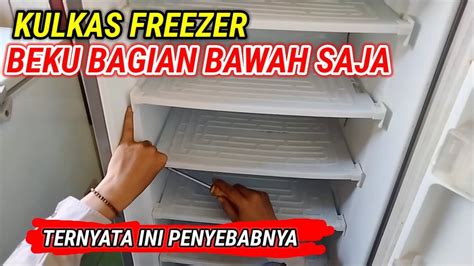 Penyebab Freezer Tidak Beku