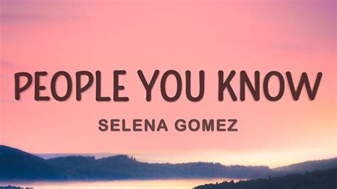 people you know selena