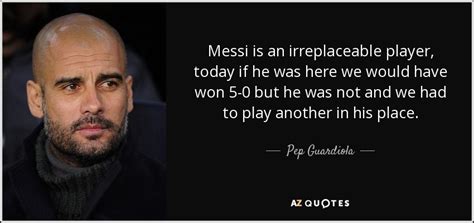 pep guardiola quotes on messi