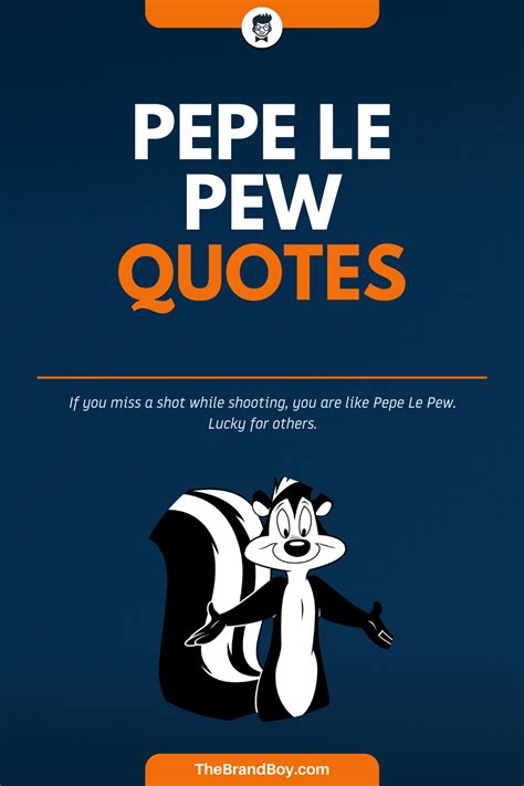 pepe le pew quote