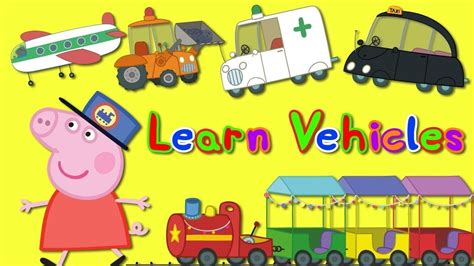 Peppa Pig Learning Vehicles