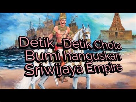 Perang Sriwijaya dengan Kerajaan Chola