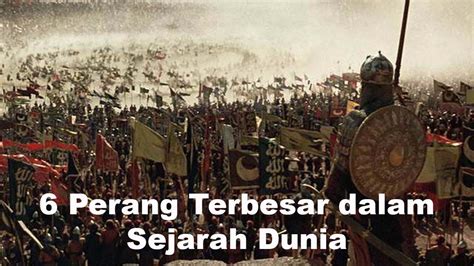 perang terbesar dalam sejarah dunia