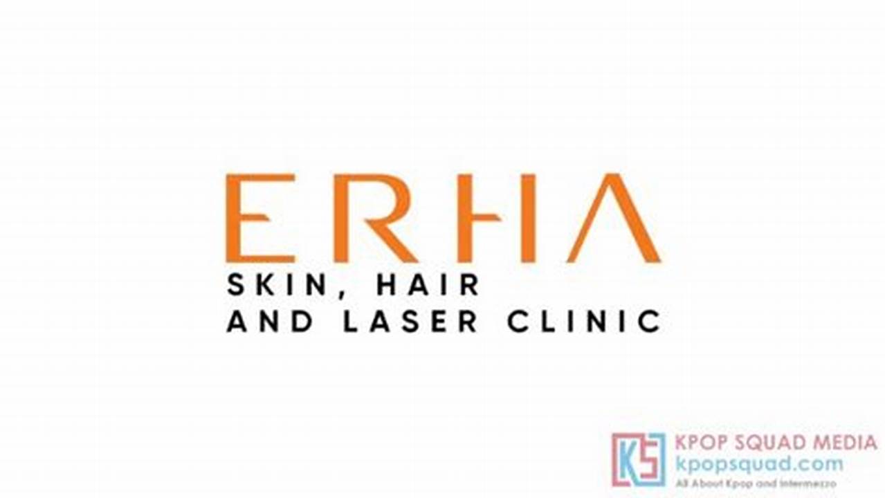 Perbedaan Erha Skin dan Erha Clinic: Pilih Perawatan Kulit yang Tepat!