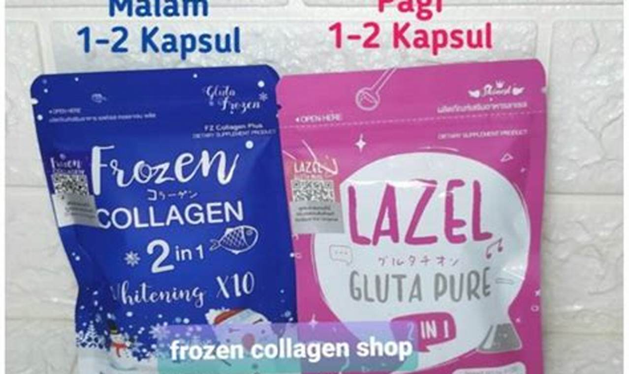 Perbedaan Lazel Gluta Pure dan Frozen Collagen: Mana yang Lebih Ampuh?