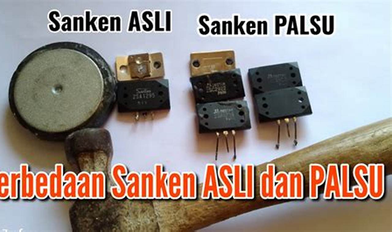 Panduan Memilih Transistor: Jengkol vs Sanken