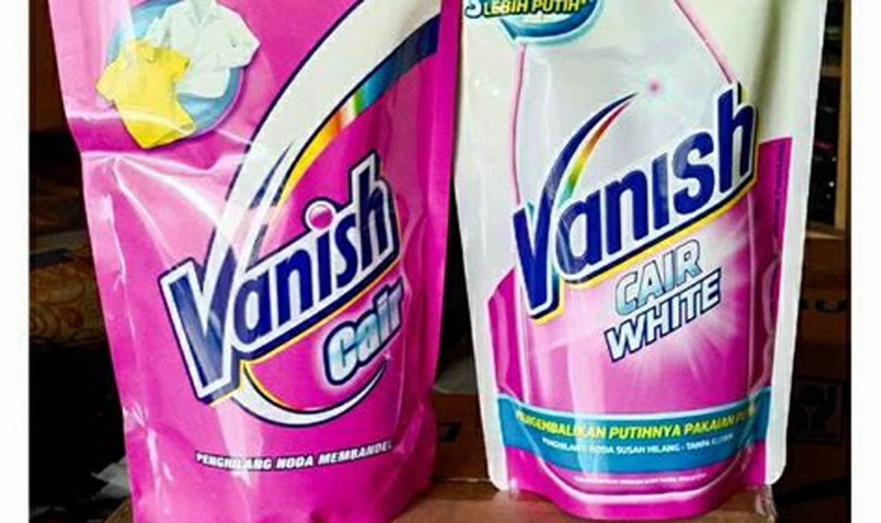 Tips Memilih Vanish Pink vs Putih: Panduan Lengkap untuk Perawatan Pakaian Optimal