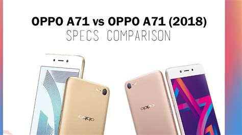 Perbedaan Oppo A71 2017 Dan 2018: Lebih Canggih Dan Terjangkau
