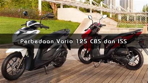 Panduan Lengkap Perbedaan Vario Techno 110 dan CBS