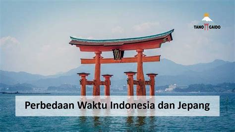 perbedaan waktu antara jepang dan indonesia