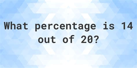 percentage 14/20