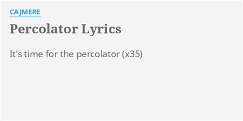 Percolator Lyrics Cajmere