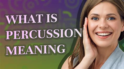 Percussion Root Meaning