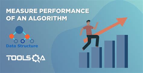 performance measurement of algorithm in data structure
