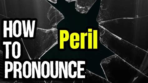 Peril Pronounce