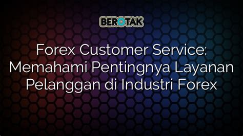 Perlindungan dan Layanan Pelanggan - XM Forex