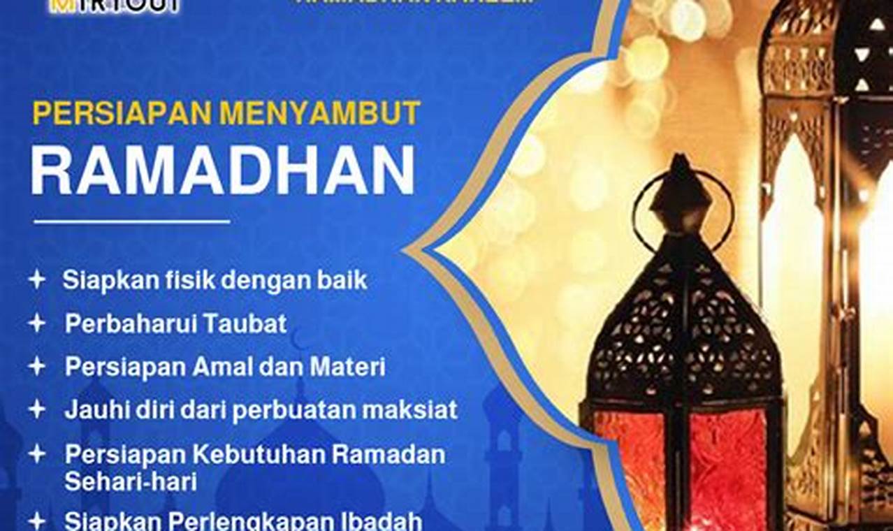 Panduan Lengkap Persiapan Menyambut Ramadhan: Rahasia dan Wawasan Penting