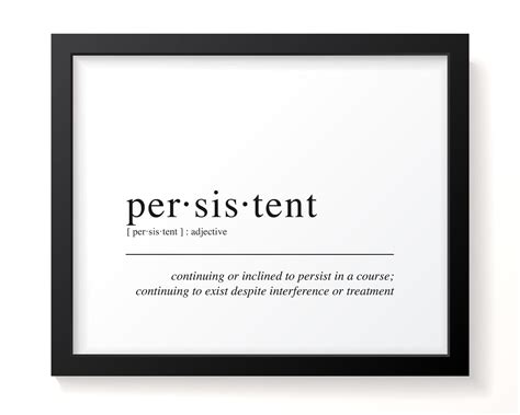 persistence definition oxford dictionary