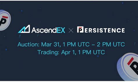 persistence listing and integration on ascendex 9682