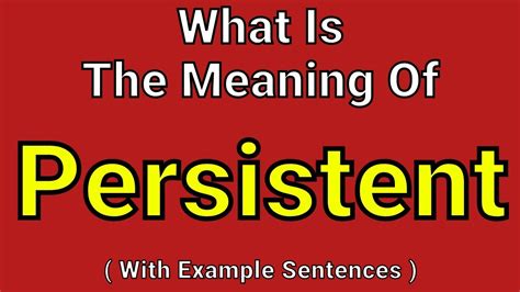 persistence meaning in english in one word
