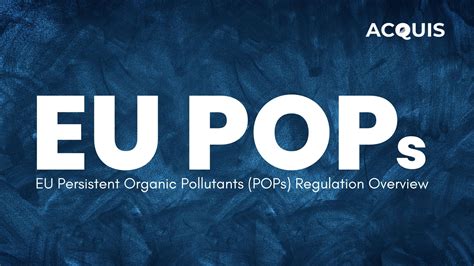 persistent organic pollutants pops regulation