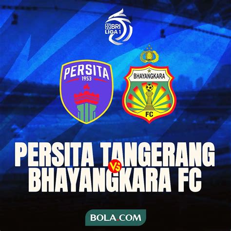 persita tangerang vs bhayangkara fc